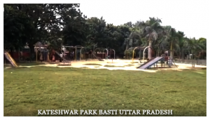 Kateshwar Park Basti Uttar Pradesh